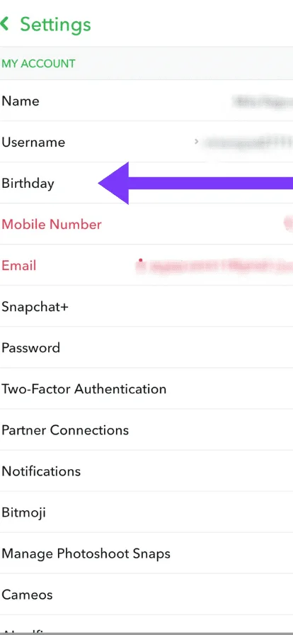 Scroll down to My Account and tap Birthday.