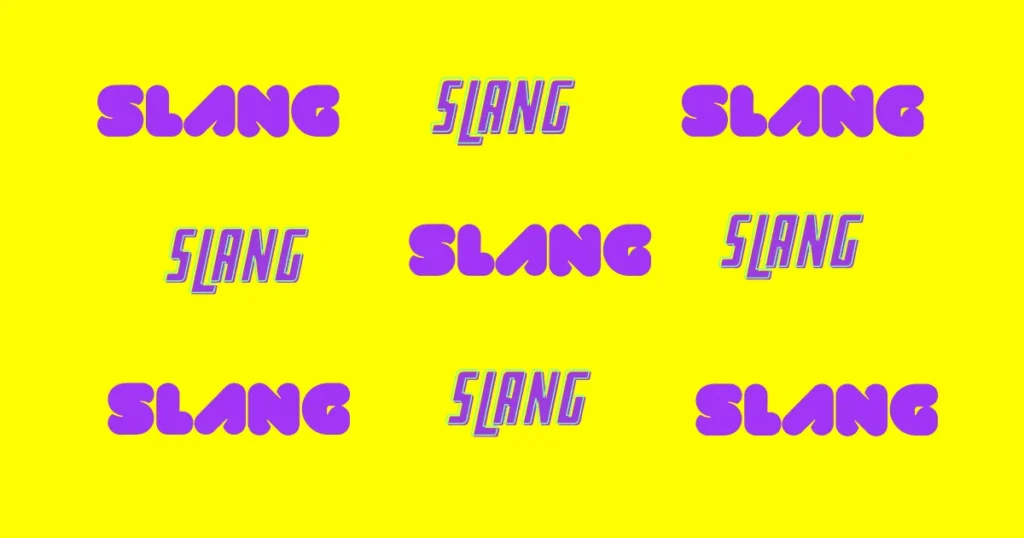 Slang terms