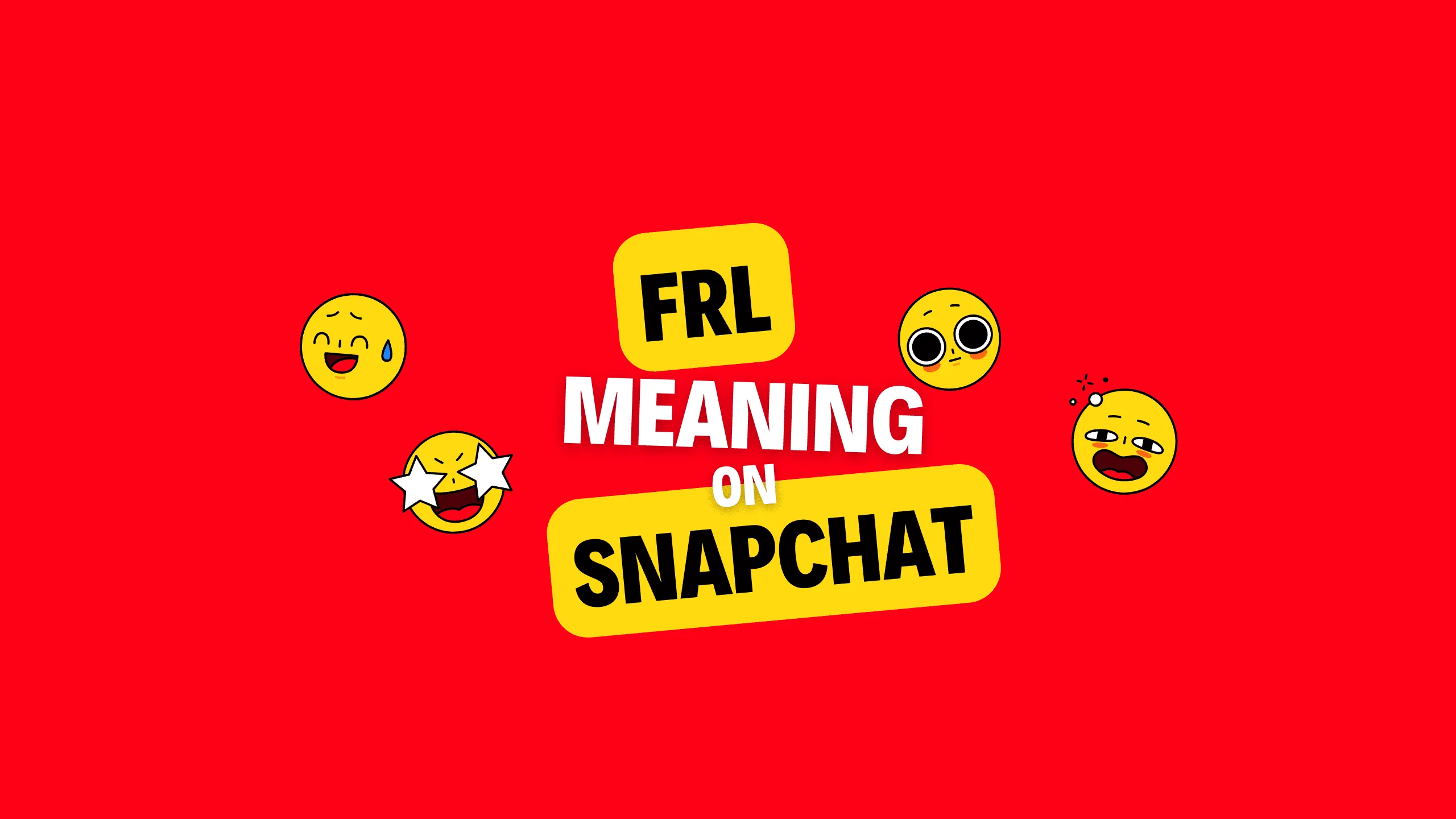 What does FRL mean on Snapchat