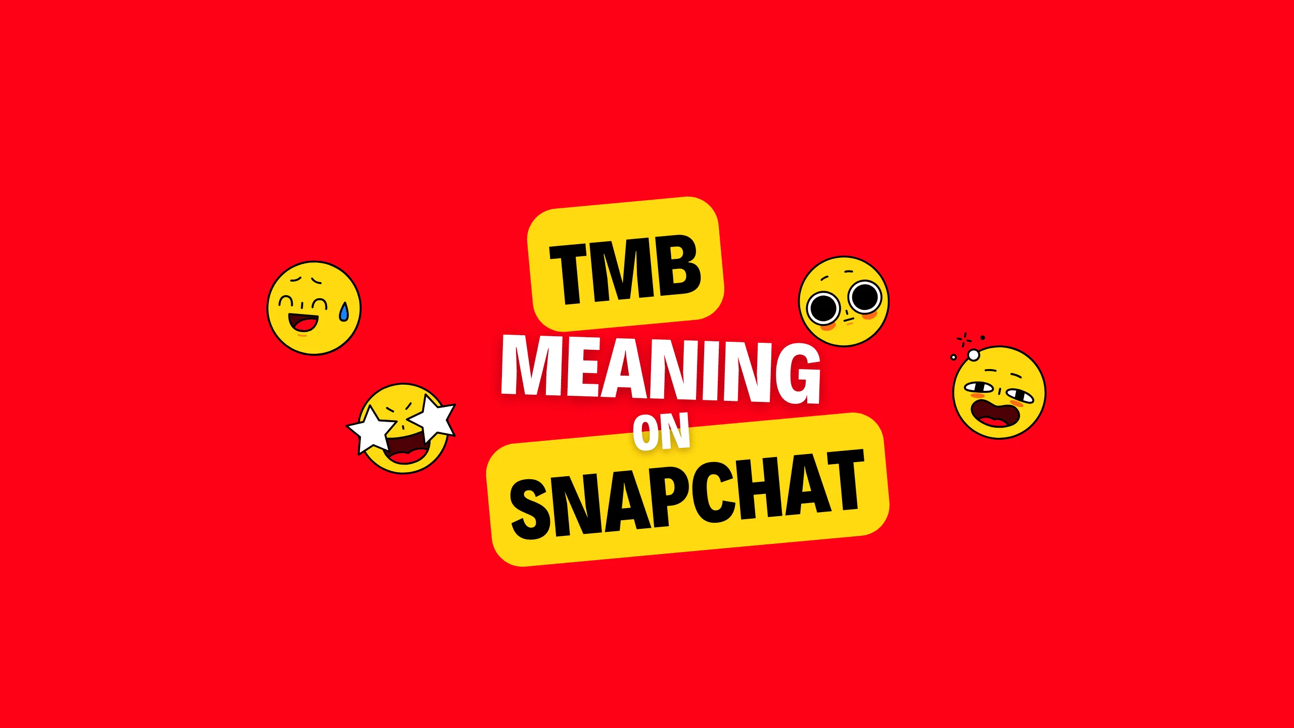 What does TMB mean on Snapchat